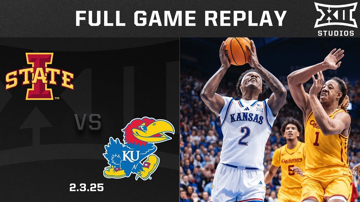 Iowa State Cyclones vs. Kansas Jayhawks