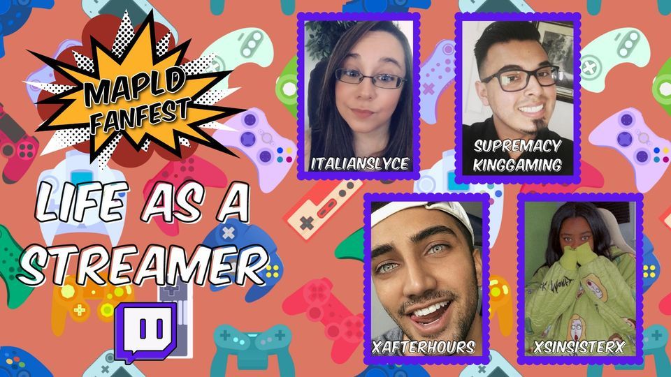 Life As A Streamer MAPLD FanFest 2022, Matteson Area Public Library