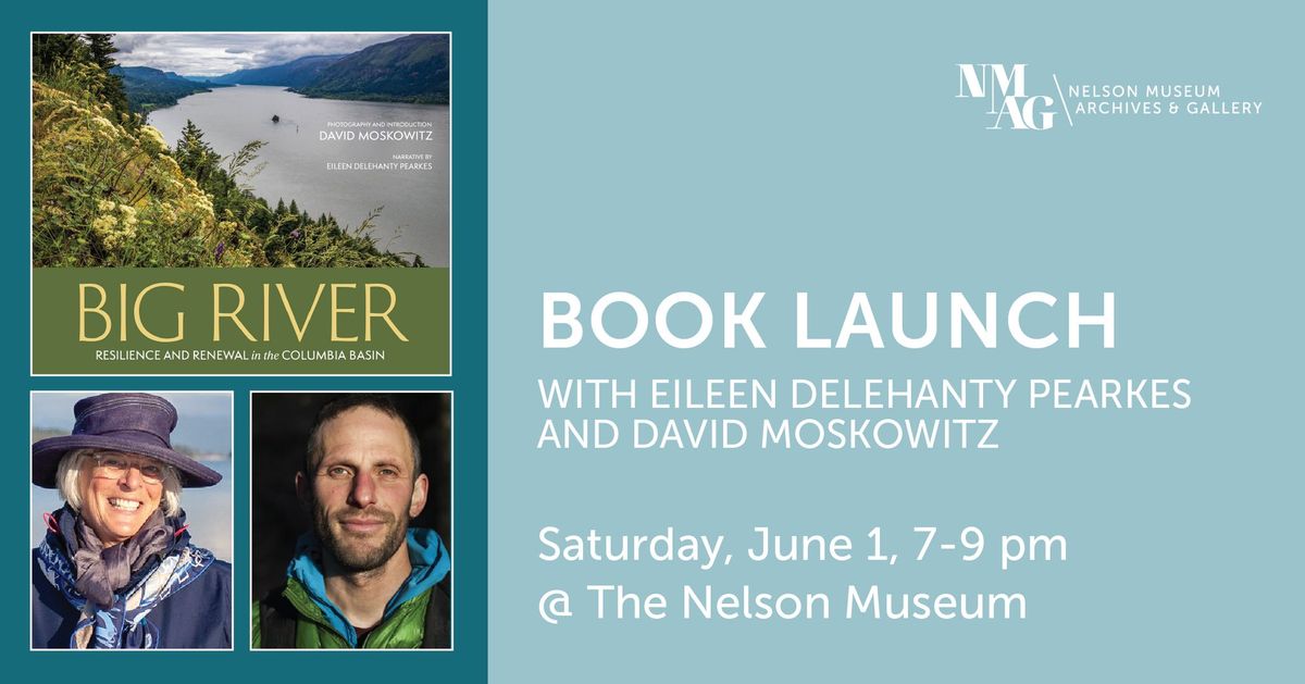 'Big River' book launch w\/ Eileen Delehanty Pearkes and David Moskowitz
