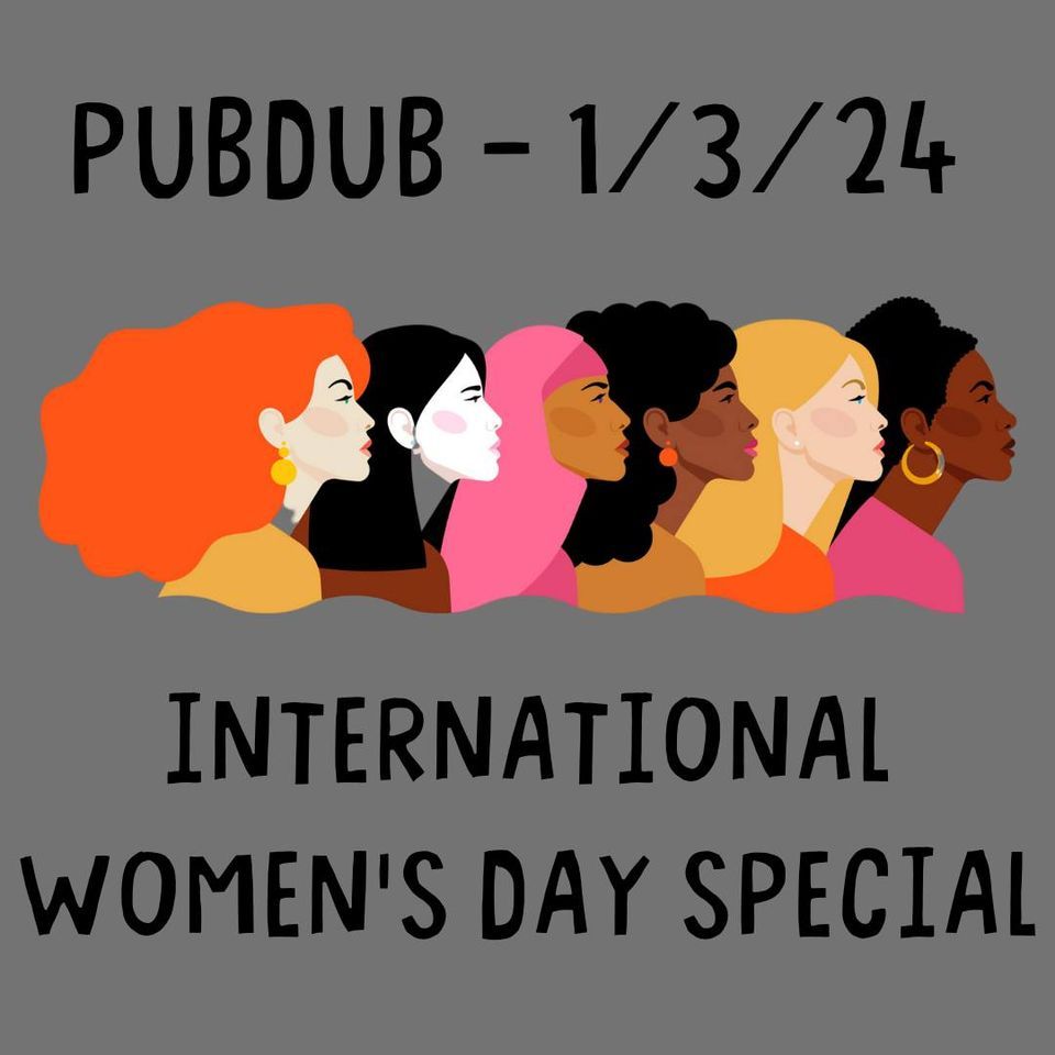 Pubdub - International Women's Day Special 