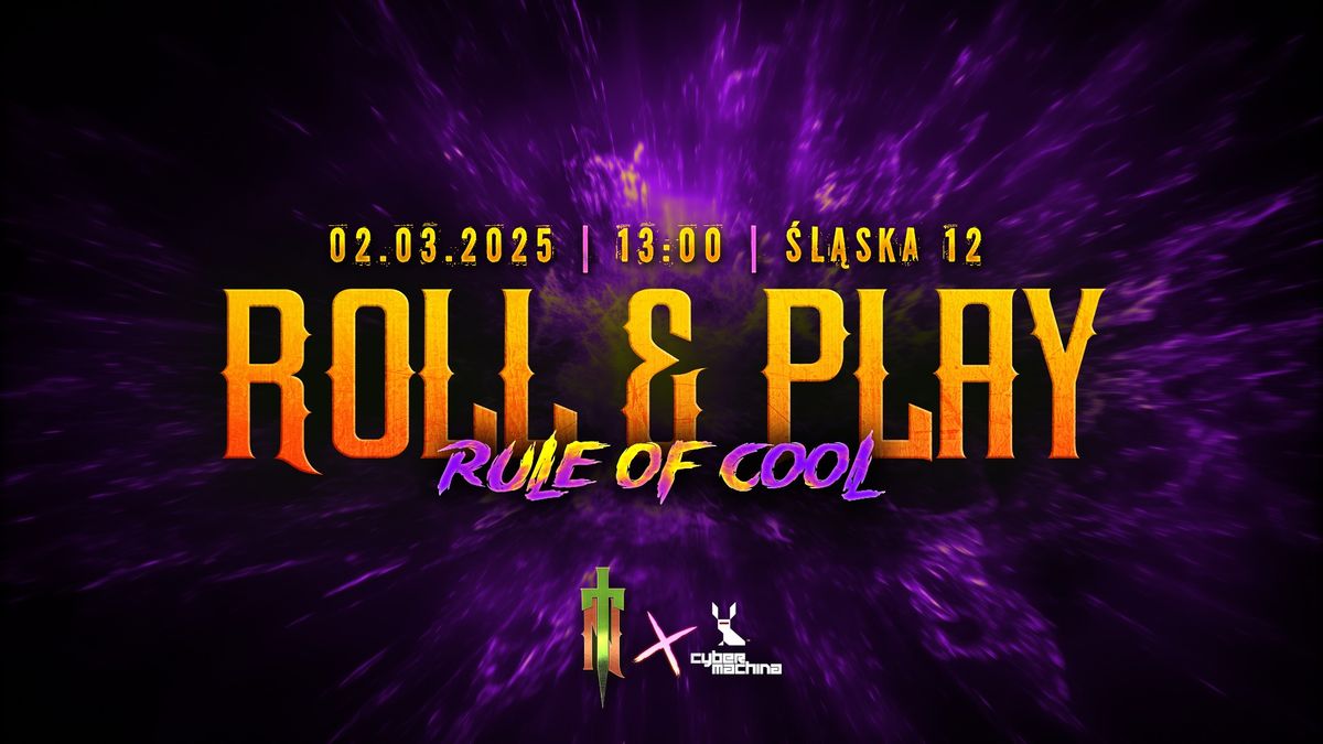 Roll & Play 2: Rule of Cool - Spotkanie RPG 