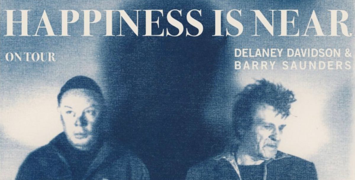 SOLD OUT! Delaney Davidson And Barry Saunders - Happiness Is Near Tour - AUCKLAND