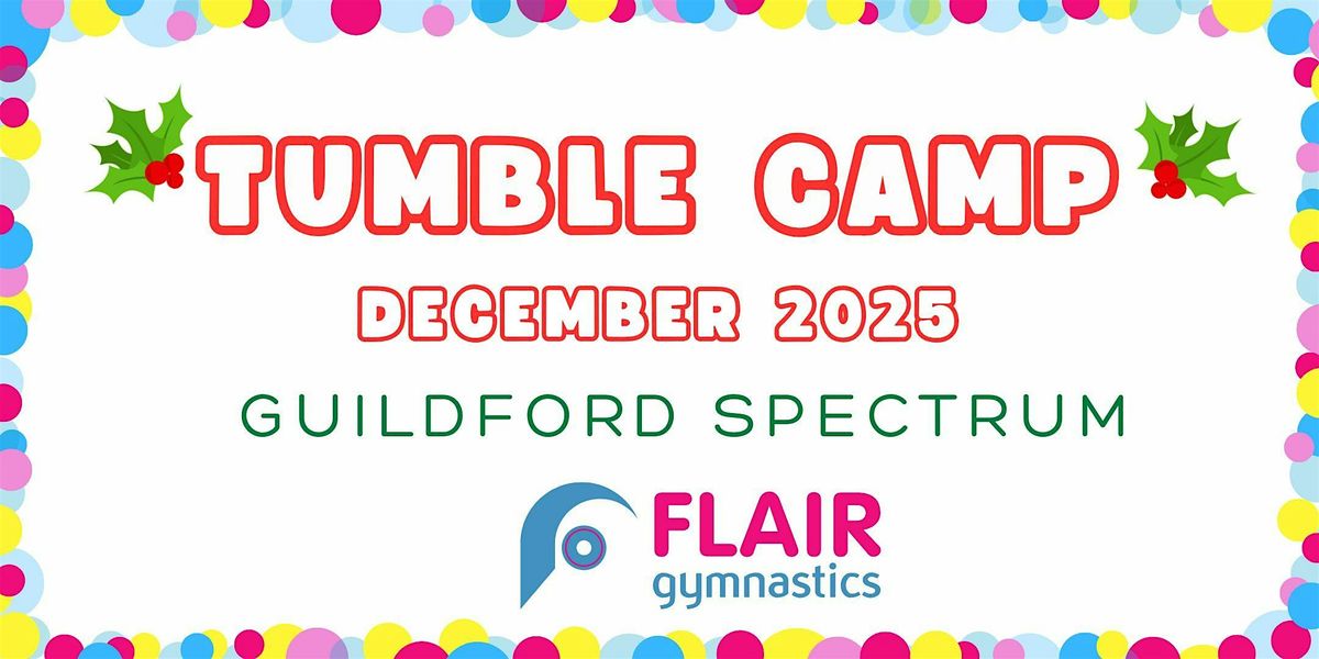 Tumble Camp | Guildford Spectrum | December 2025