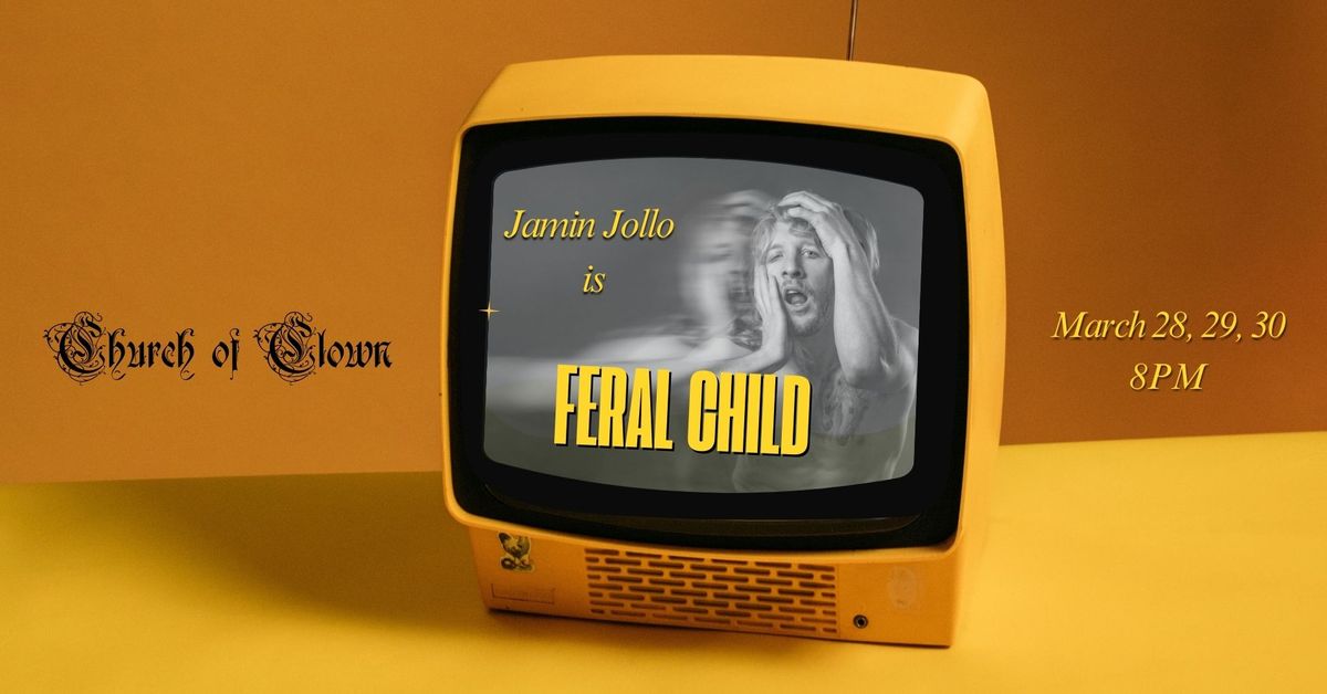 Feral Child by Jamin Jollo 