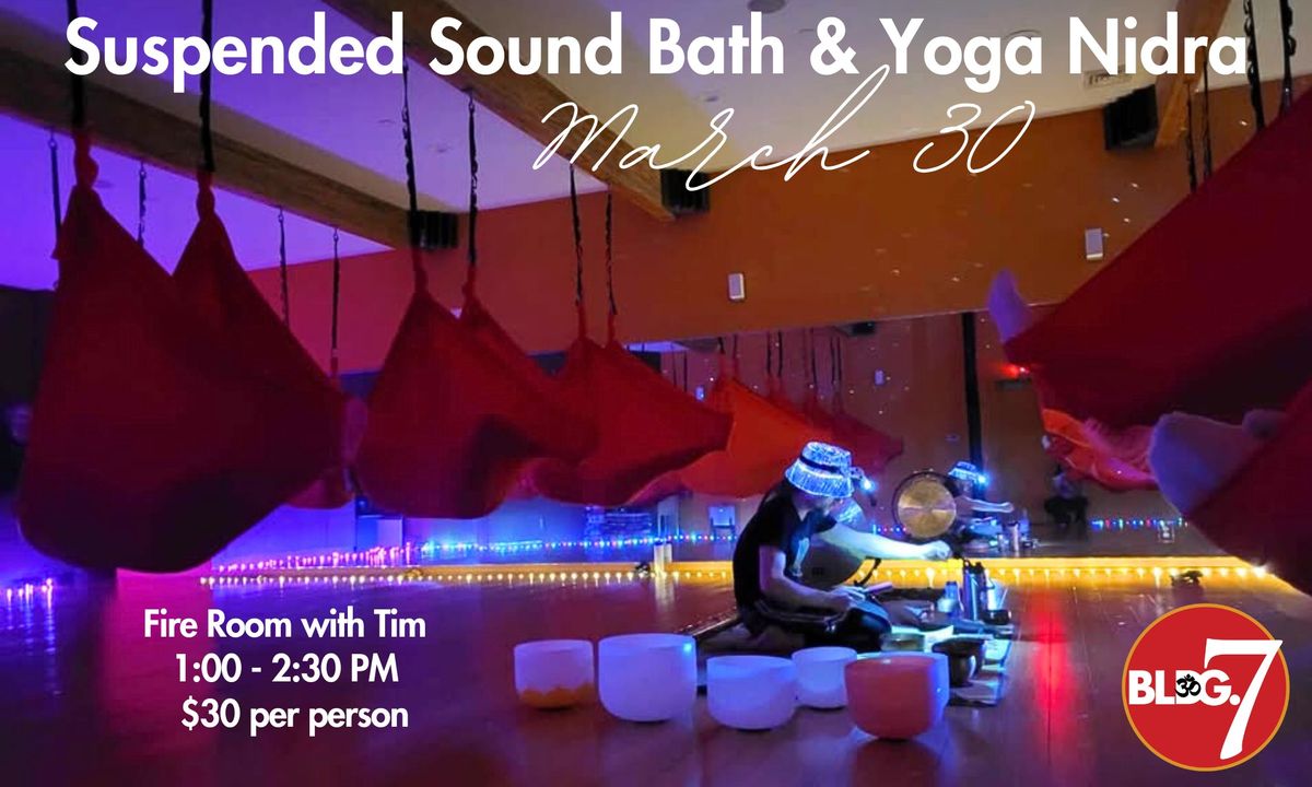 Suspended Sound Bath & Yoga Nidra