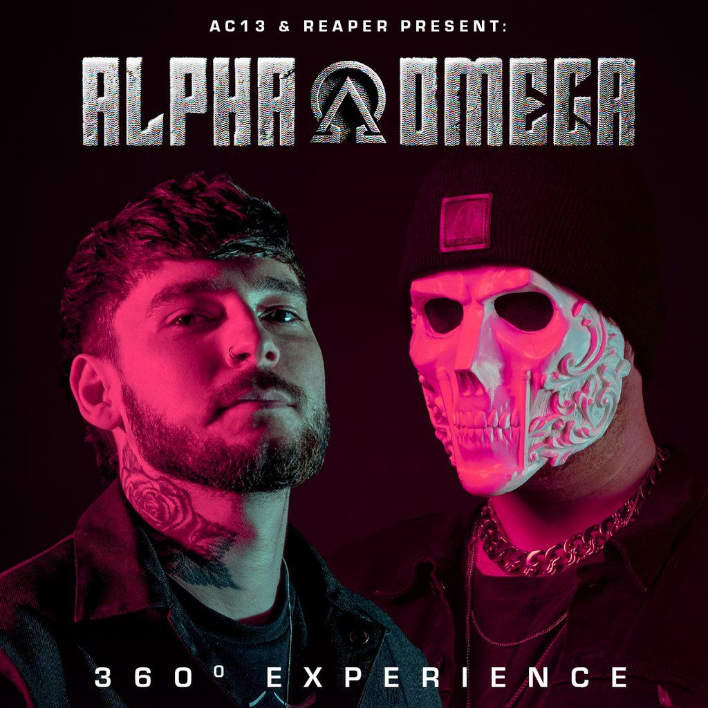 Reaper & AC13 Present: Alpha Omega