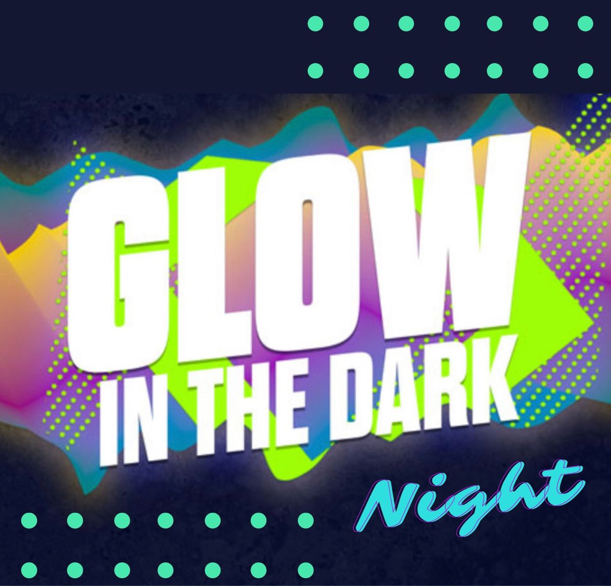 GLOW PARTY!!!