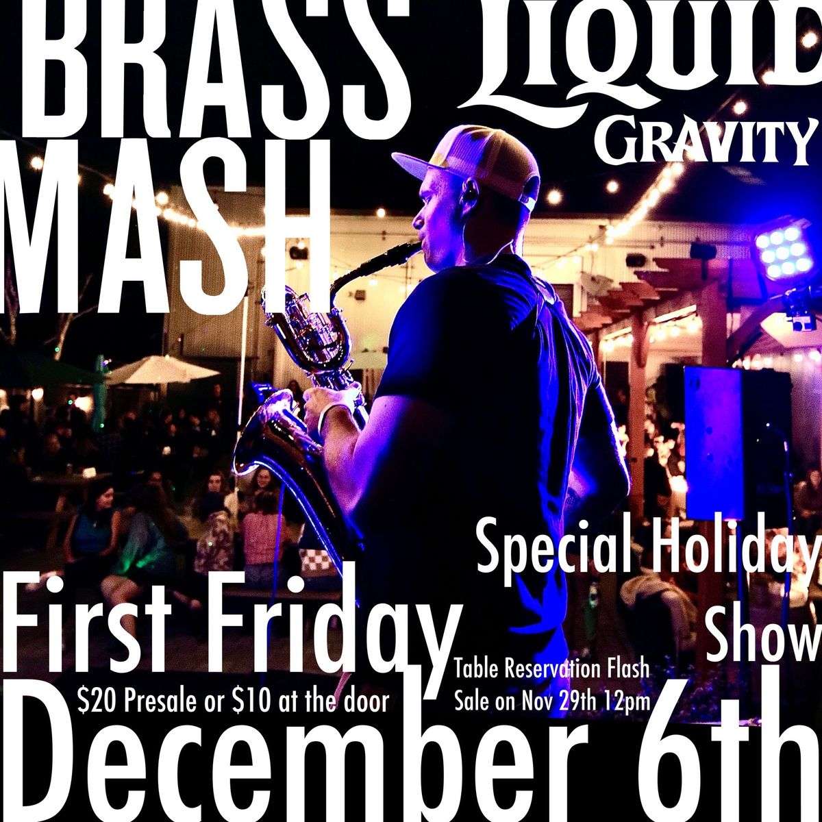 \ud83c\udf85\ud83c\udf84First Friday Brass Mash \ud83c\udf84\ud83e\udd36