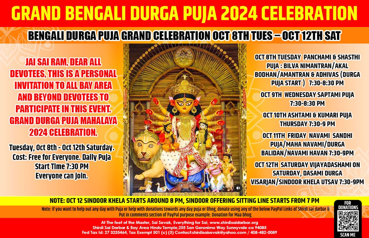 Grand Bengali Durga Puja Celebration Oct 8th TUES \u2013 Oct 12th SAT Daily Puja Start 7:30 PM COST FREE.