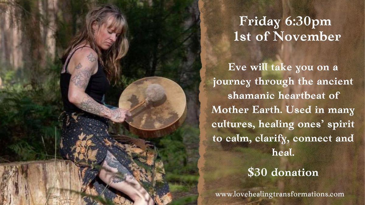 Shamanic Drum Sound Healing Journey