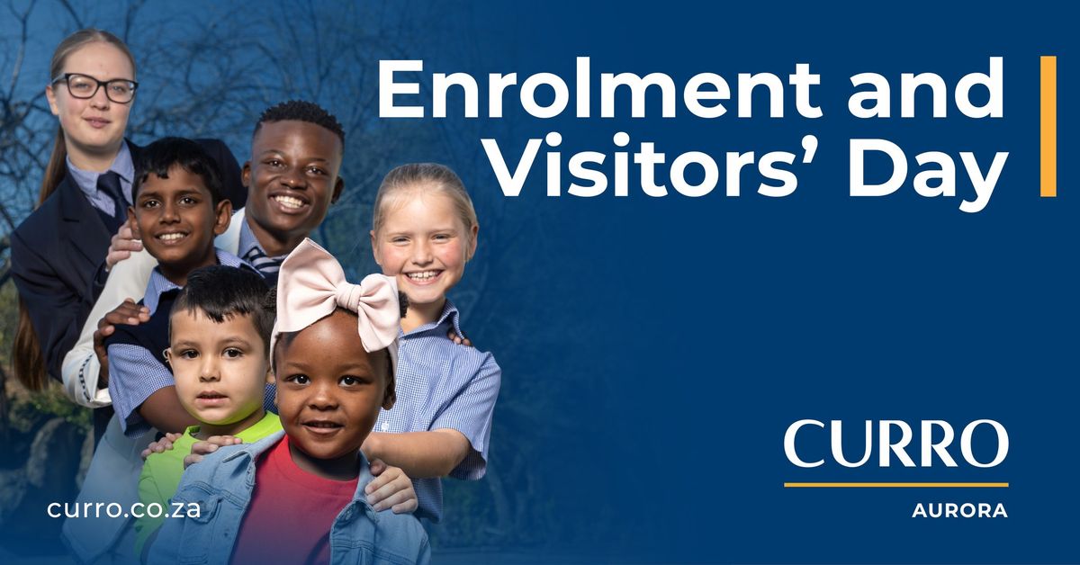 Curro Aurora Enrolment and Visitors' Day