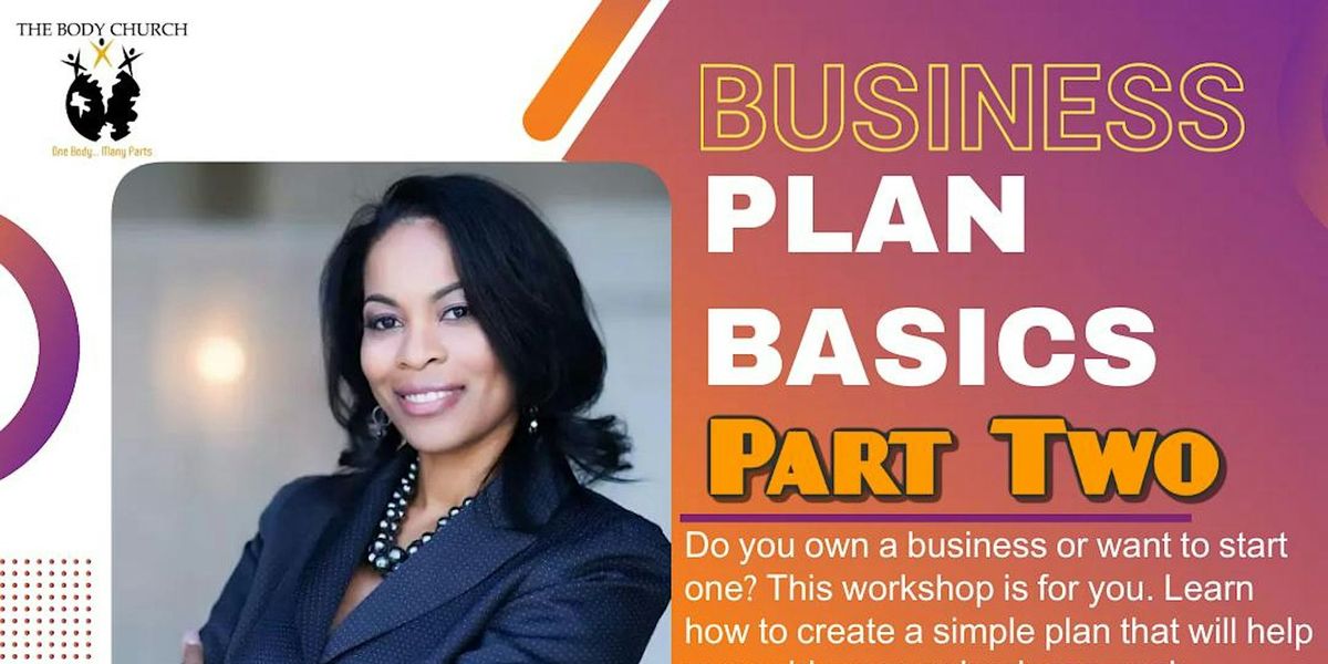 Business Plan Basics - Part Two