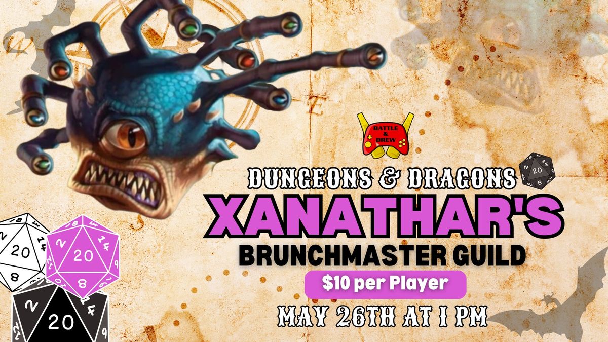 Xanathar's Brunchmaster Guild Dungeons & Dragons Event