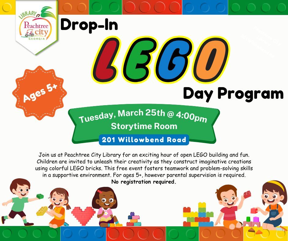 International Lego Day Celebration (Ages 5+)