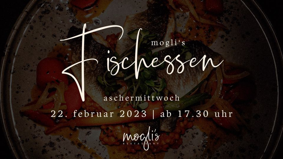 FISCHESSEN IM MOGLI'S | TONWERK DORFEN