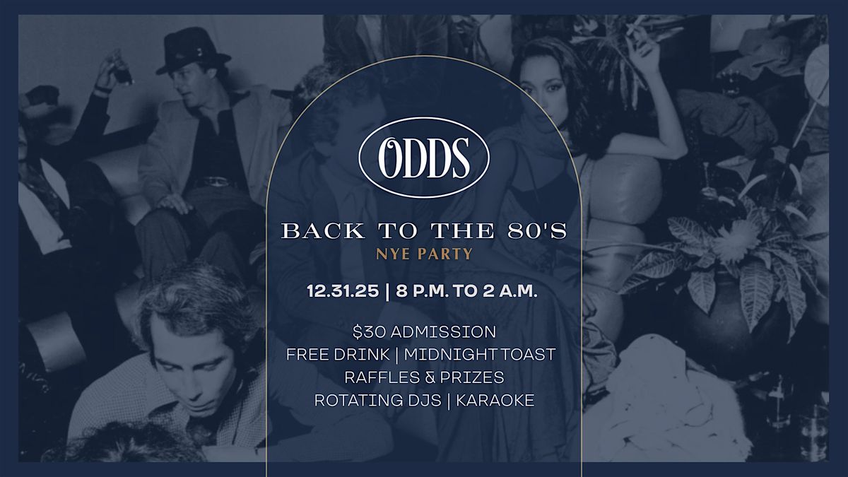 Back to the 80's: New Year's Eve Celebration at Odds in Round Rock, TX