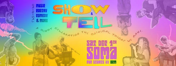 SOMA: SHOW&TELL ART SHOWCASE (FREE ENTRE)