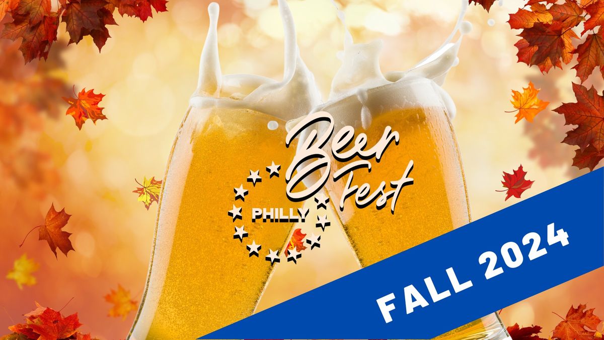 Philly Beer Fest: Fall