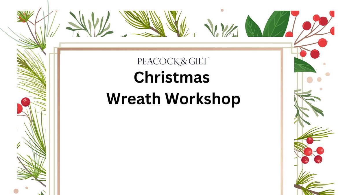 Christmas Wreath Workshop