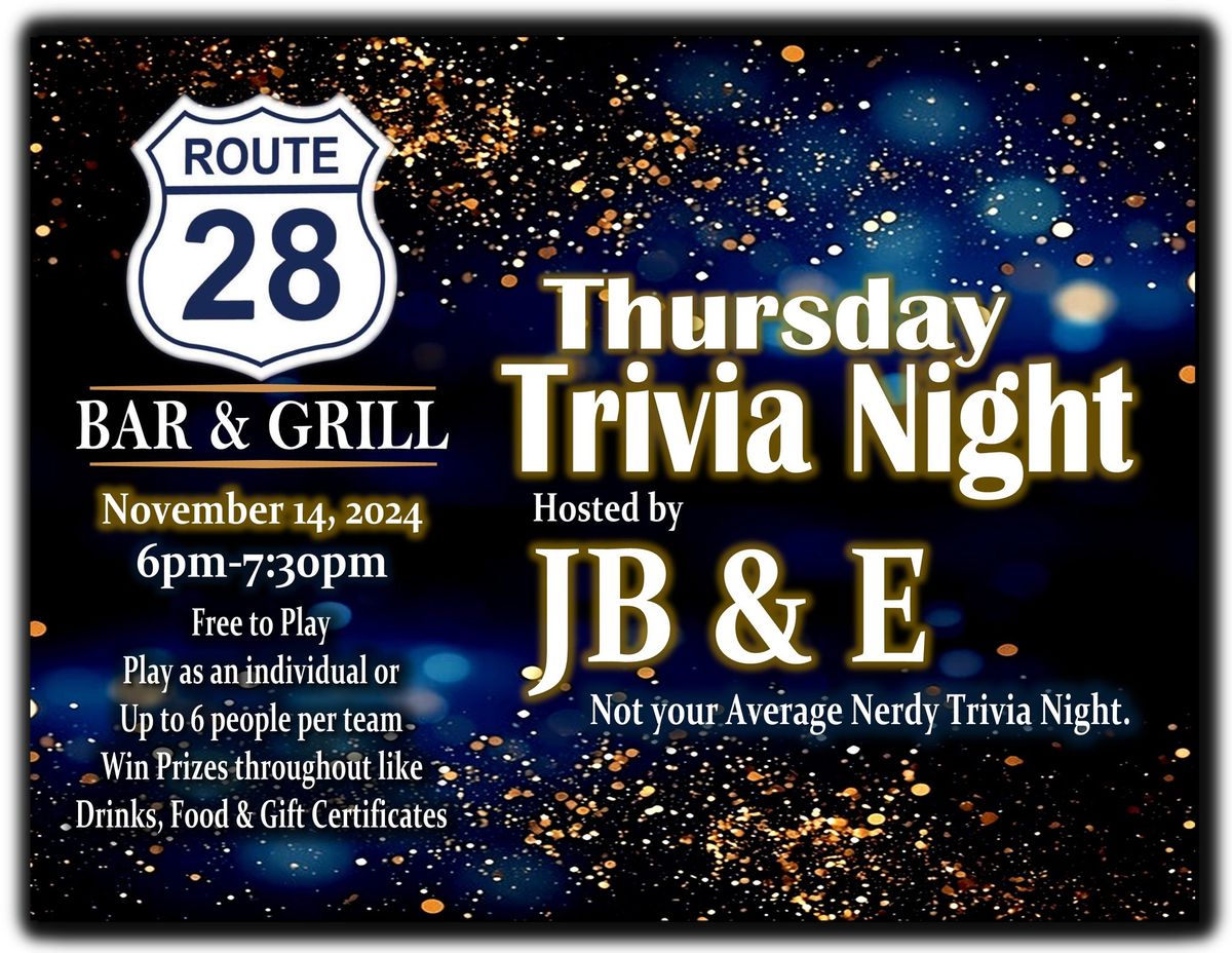 Thursday Trivia Night @ Rt 28 Hosted by JB&E