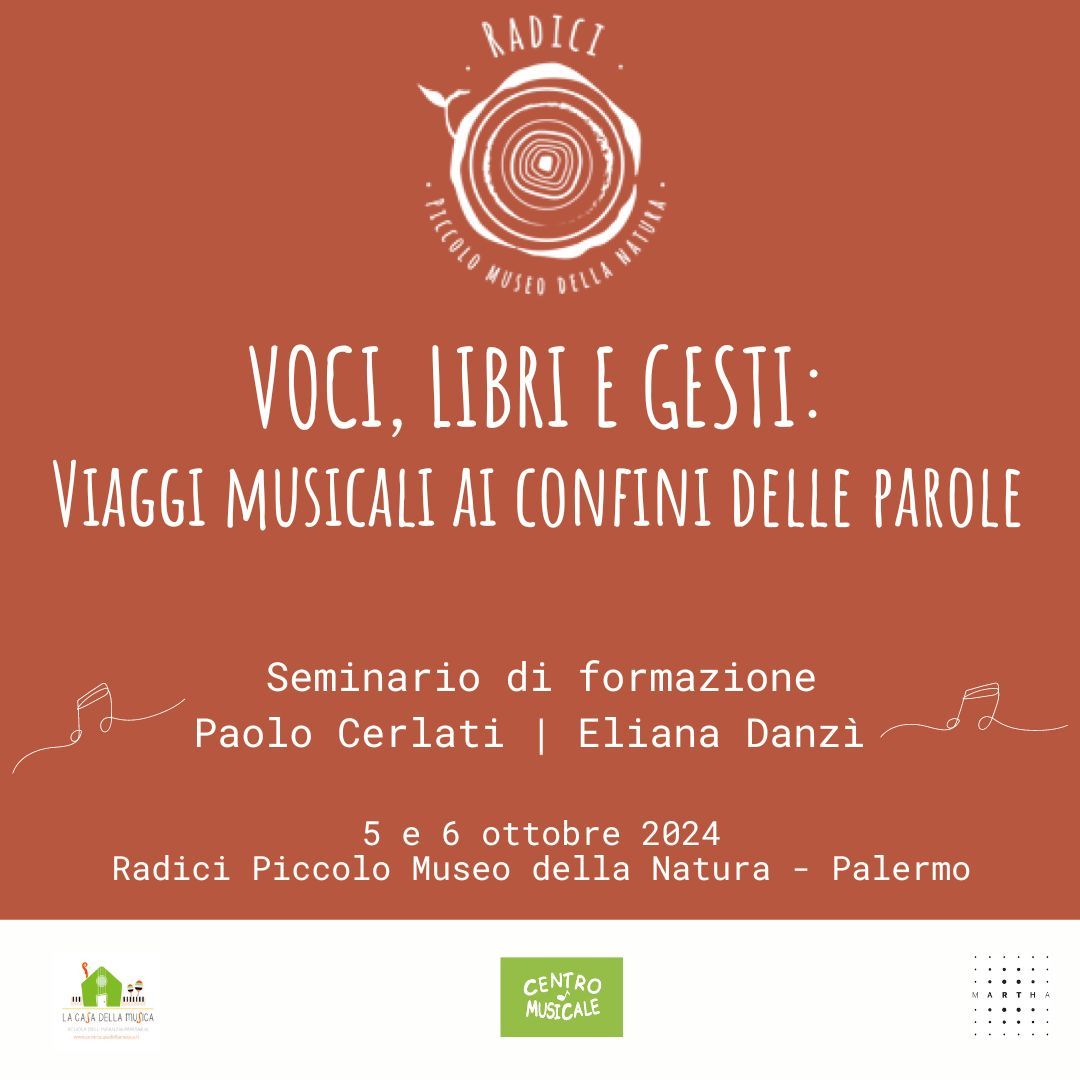 Voci, libri e gesti: Viaggi musicali ai confini delle parole. Seminario di formazione