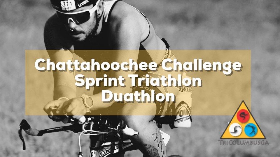 Chattahoochee Challenge Sprint Triathlon and Duathlon