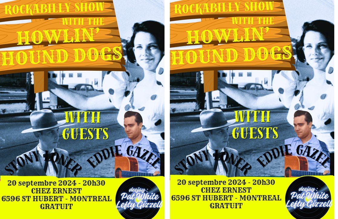 1950's Rockabilly Show \/ The Howlin' Hound Dogs & Special Guests.