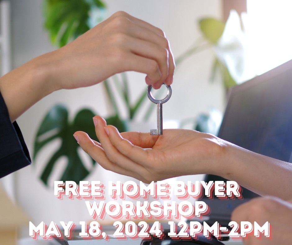 FREE Home Buyer Workshop
