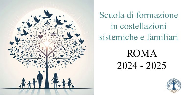 Scuola di formazione in Costellazioni Familiari e Sistemiche