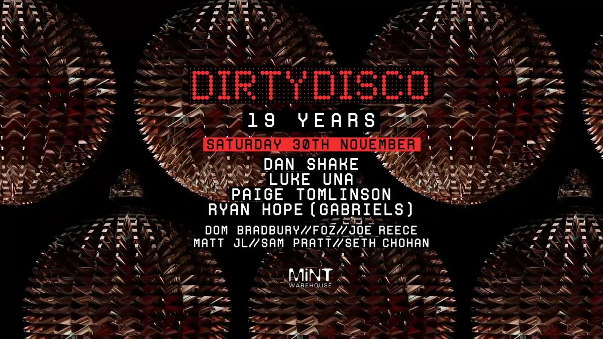 The Dirty Disco - Dan Shake, Luke Una, Paige Tomlinson & more