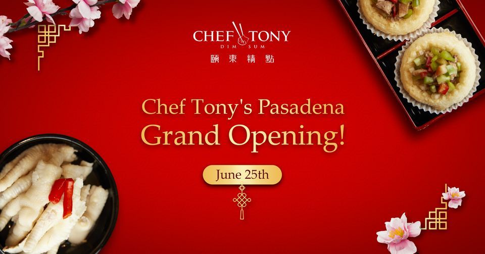 Chef Tony Pasadena's Grand Opening!