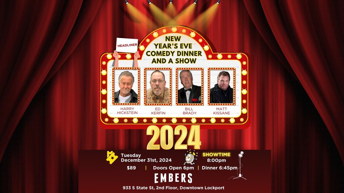 Embers' New Year's Eve Comedy Dinner and a Show