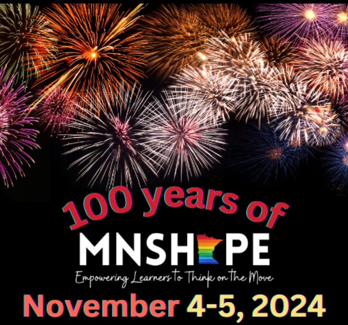 MNSHAPE Annual Conference: 100 years of MNSHAPE! 