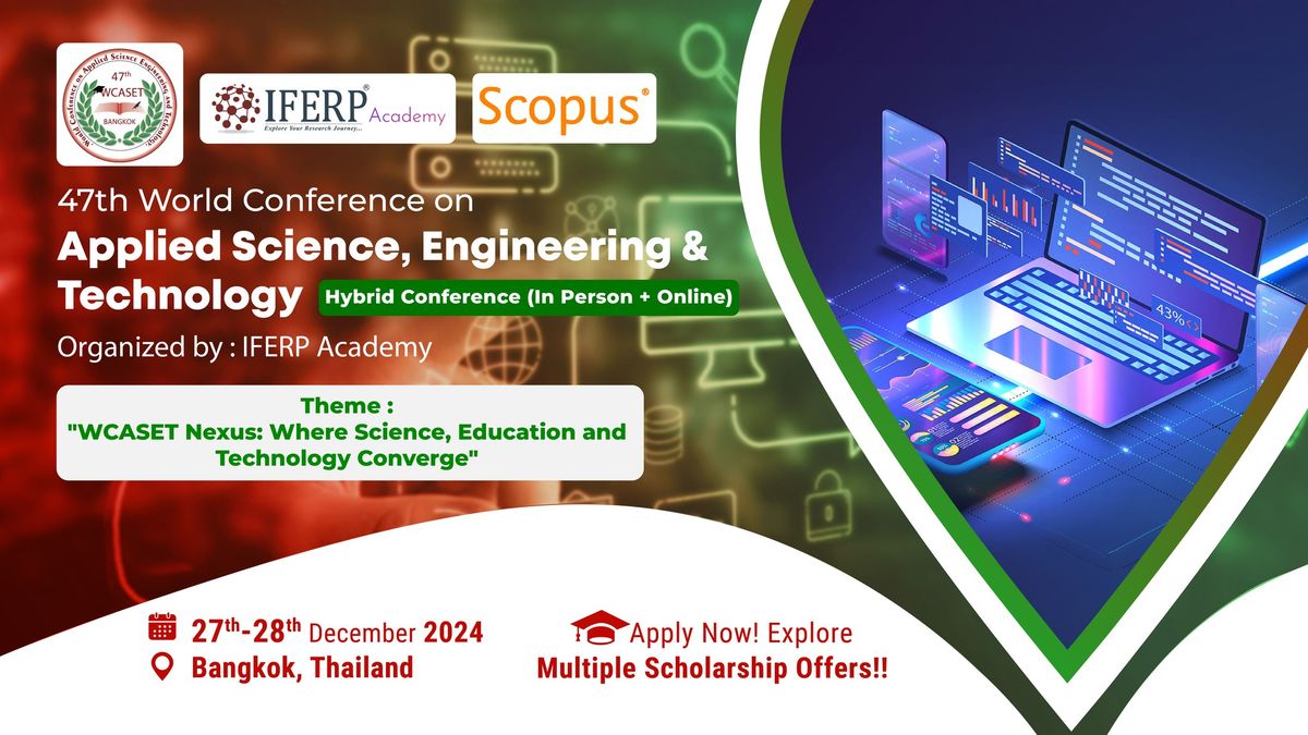 47th World Conference on Applied Science, Engineering & Technology"(WCASET)