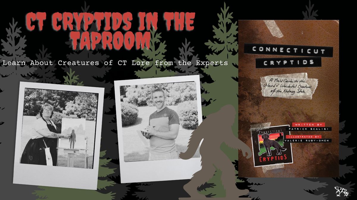 CT Cryptids in the Taproom Talk and Book Signing