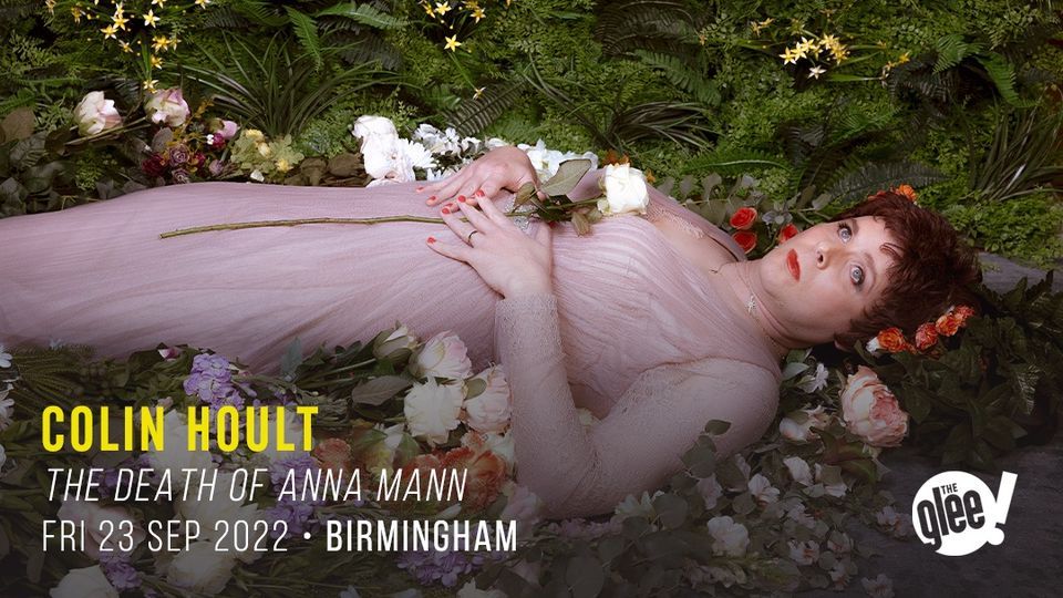 Colin Hoult: The Death of Anna Mann - Birmingham