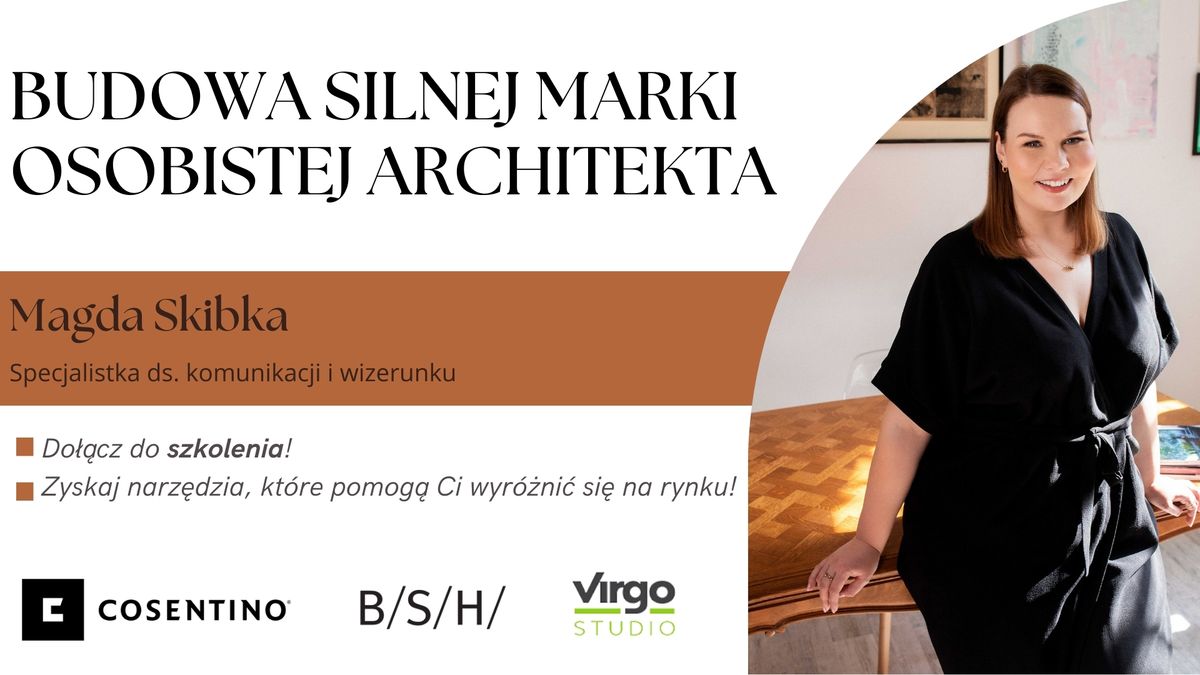 Budowa silnej marki osobistej architekta \u2013 szkolenie 