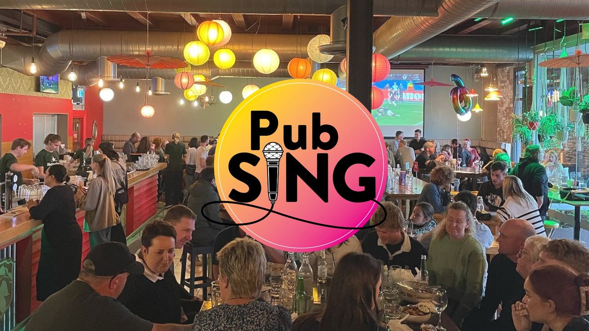 Pub Sing - WELLINGTON