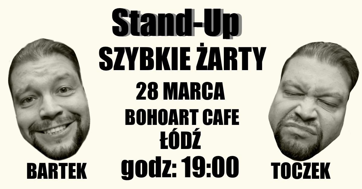 STAND-UP: BARTEK TOCZEK | \u0141\u00d3D\u0179 | SZYBKIE \u017bARTY