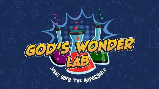 Vacation Bible School 2021: God's Wonder Lab