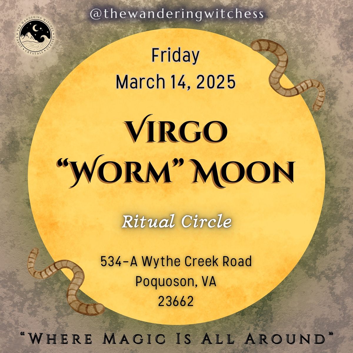 Virgo \u201cWorm\u201d Moon - Ritual Circle