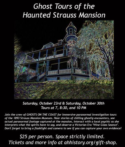 Ghost Tours of the Haunted Strauss Mansion, 27 Prospect Circle