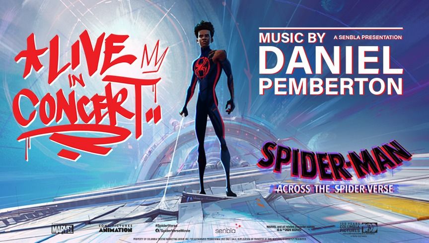 "Spider-Man: Across the Spider-Verse" Live in Concert