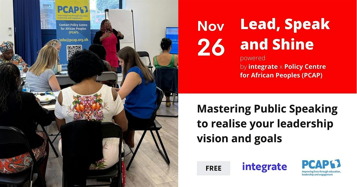 LEAD, SPEAK AND SHINE: Mastering Public Speaking to realise your leadership