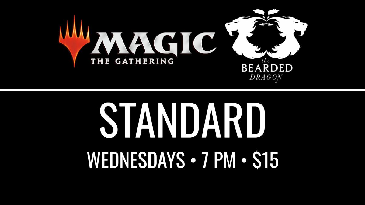 MTG \u2022 WEDNESDAY STANDARD \u2022 WEEKLY EVENT