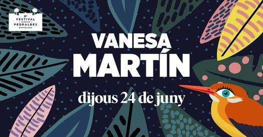 Vanesa Mart\u00edn (segona data) - 9\u00e8 Festival Jardins Pedralbes