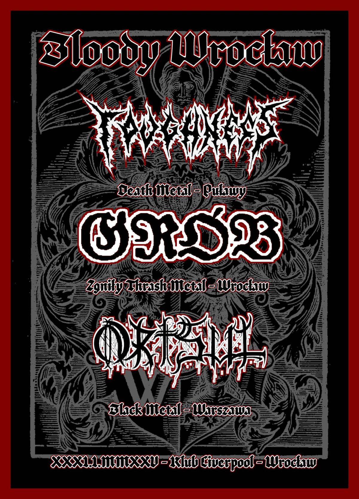 31\/01\/25  Toughness \/ GR\u00d3B \/ ORTSUL - Klub Liverpool, Wroc\u0142aw