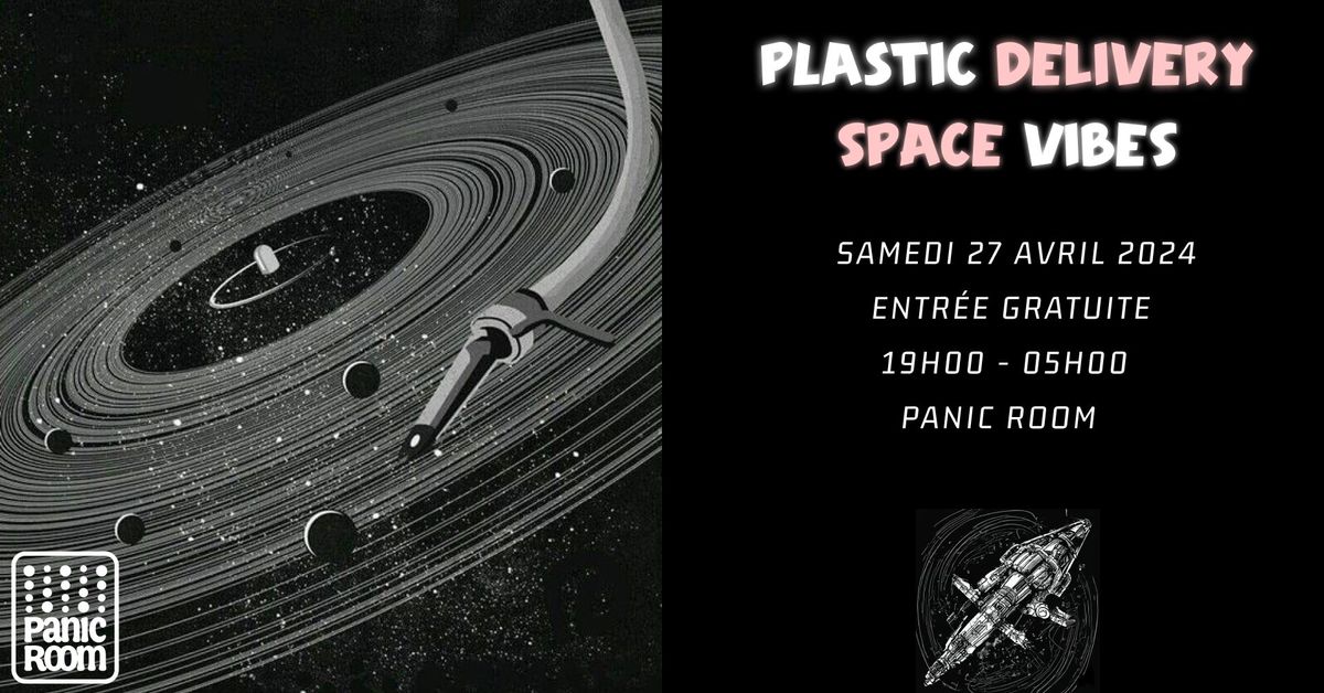 plastic\/vibes x Space Delivery @PANIC ROOM