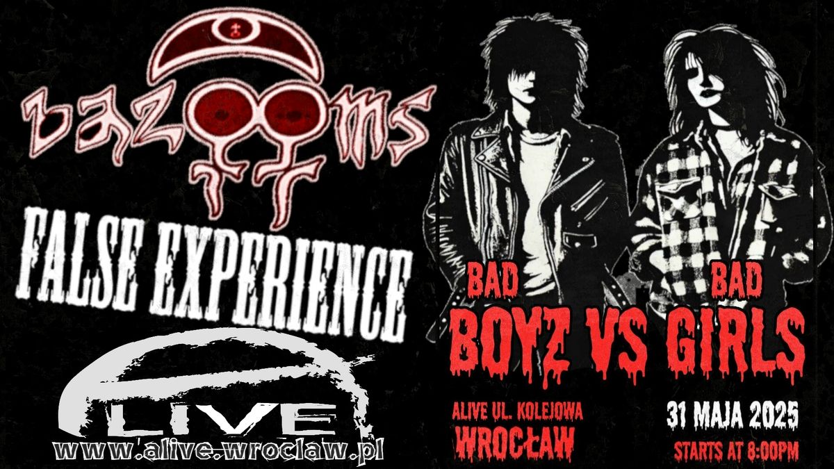 BAD BOYZ VS BAD GIRLS | BAZOOMS & FALSE EXPERIENCE | ALIVE WROC\u0141AW