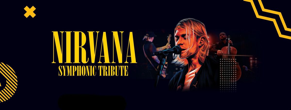 Nirvana Symphonic Tribute  | K\u00e4gelbanan